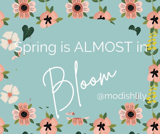 Spring Is In The Air....SOON!
